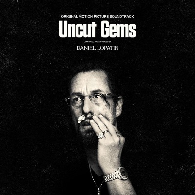 ダニエル・ロパティ『Uncut Gems (邦題アンカット・ダイヤモンド)』サウンドトラック・アルバム