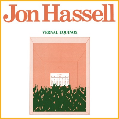 Jon Hassell（ジョン・ハッセル）『Vernal Equinox』