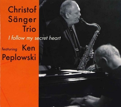 Christof Sanger Trio（クリストフ・ザンガー・トリオ）『I Follow My Secret Heart』