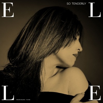 Elle（エル）『SO TENDERLY（ソー・テンダリー）』