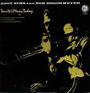 Zoot Sims（ズート・シムズ）『Tonite's Music Today』