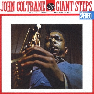 John Coltrane（ジョン・コルトレーン）『GIANT STEPS』
