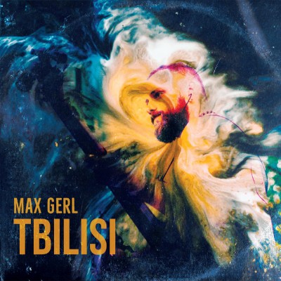 Max Gerl（マックス・ゲール）『Tbilisi』