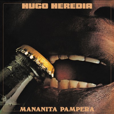 Hugo Heredia(ヒューゴ・ヘレディア)『Mananita Pampera』
