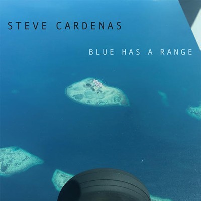 Steve Cardenas(スティーヴ・カーディナス)新作『Blue Has a Range』