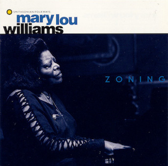 Mary Lou Williams（メアリー・ルー・ウィリアムス）『Zoning』