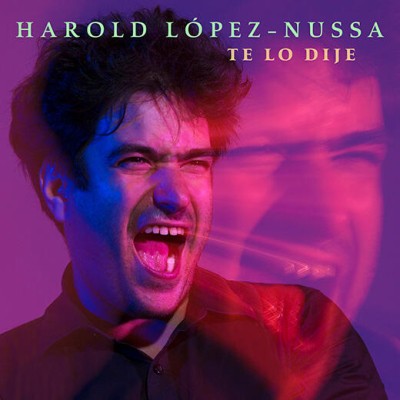Harold Lopez-Nussa（アロルド・ロペス・ヌッサ）『Te Lo Dije（テ・ロ・ディジェ～そう言ったでしょ）』