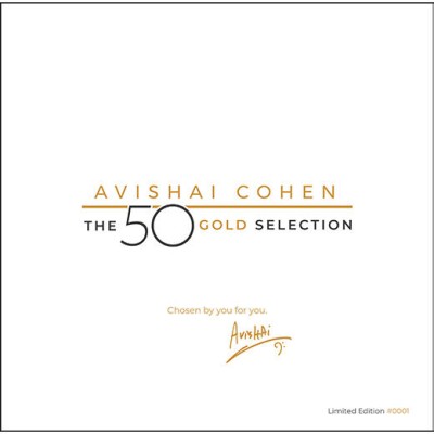 Avishai Cohen（アヴィシャイ・コーエン）『THE 50 GOLD SELECTION』