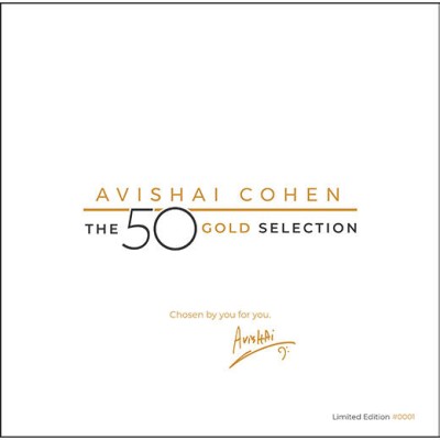 Avishai Cohen（アヴィシャイ・コーエン）『THE 50 GOLD SELECTION』