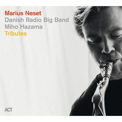 Marius Neset（マリウス・ネセット）『Tributes』