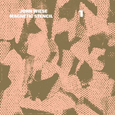 John Wiese(ジョン・ウィーゼ)『MAGNETIC STENCIL 1』