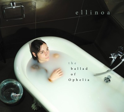 Ellinoa（エリノア）『The Ballad Of Ophelia』