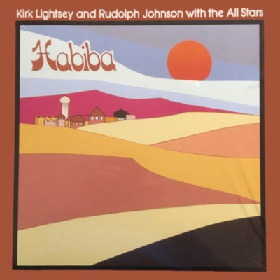 Kirk Lightsey（カーク・ライトシー）、Rudolph Johnson（ルドルフ・ジョンソン）『Habiba』
