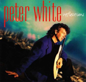 Peter White（ピーター･ホワイト）『Reflections』