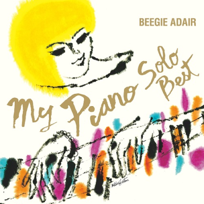 Beegie Adair（ビージー・アデール）『マイ・ピアノーソロ・ベスト』