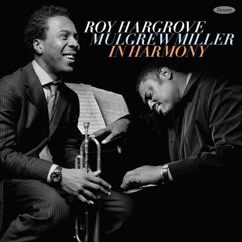 Roy Hargrove & Mulgrew Miller（ロイ・ハーグローヴ & マルグリュー