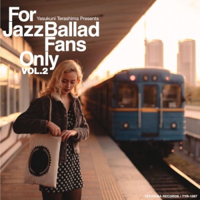 For Jazz Ballad Fans Only