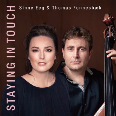 Sinne Eeg（シーネ・エイ）、Thomas Fonnesbaek（トマス・フォネスベク）『Staying In Touch』