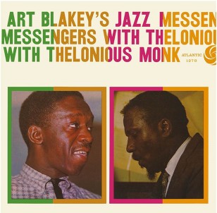 Art Blakey's Jazz Messengers With Thelonious Monk