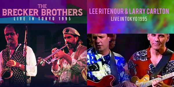 The Brecker Brothers、Larry Carlton & Lee Ritenour