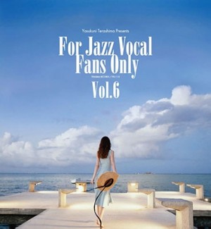 For Jazz Vocal Fans Only Vol.6
