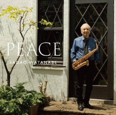 渡辺貞夫｜『PEACE』ジャズの歴史を体現する音楽界の至宝による新作スタジオ・アルバム - TOWER RECORDS ONLINE