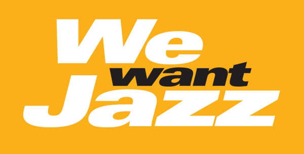 Ｗe Want Jazz