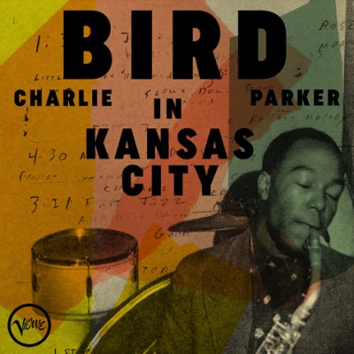 Charlie Parker（チャーリー・パーカー）『バード・イン・カンザス・シティ』1941年から1951年までの珍しいレコーディングを集めた作品がUHQCDにてリリース  - TOWER RECORDS ONLINE