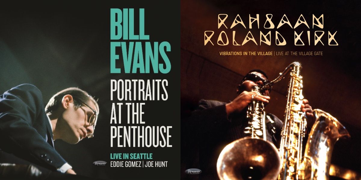 Bill Evans（ビル・エヴァンス） Roland Kirk（ローランド・カーク）レゾナンス・レコードより未発表ライヴ・アルバムが世界初登場