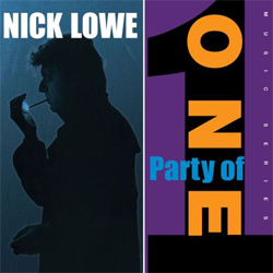 ニック・ロウ(Nick Lowe)、ソロ7作目『ピンカー・アンド・プラウダー・ザン・プレヴィアス』(Pinker And Prouder Than  Previous)u0026ソロ8作目『パーティ・オブ・ワン』(Party Of One)のリマスター盤が登場 - TOWER RECORDS ONLINE