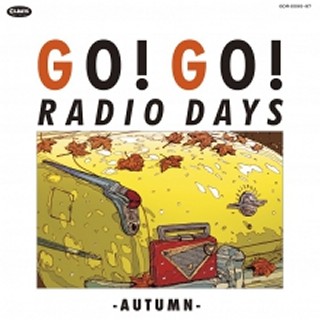 ゴー・ゴー・レディオ・デイズ
