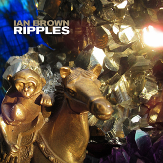 Ian Brown、（イアン・ブラウン）、10年振りのソロ・アルバム『リップルズ』 