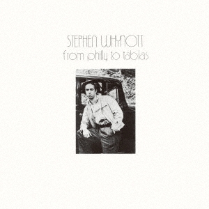 〈サイケデリック・フローターズ〉Stephen Whynott（スティーヴン・ホワイノット）幻のアルバム（77年作）『From Philly To Tablas』