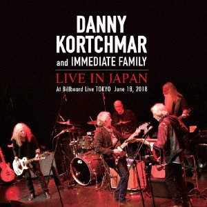 Danny Kortchmar（ダニー・コーチマー）2018年6月のジャパン・ツアー東京最終日の公演がCD化 - TOWER RECORDS  ONLINE