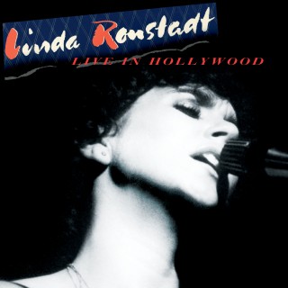 ウエスト・コーストの永遠の歌姫、リンダ・ロンシュタット初のライヴ・アルバムが遂にヴェールを脱ぐ。　「ライヴ・イン・ハリウッド」