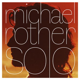 Michael Rother（ミヒャエル・ローター）CD5枚組／LP6枚組ボックス・セット『Solo』 - TOWER RECORDS ONLINE