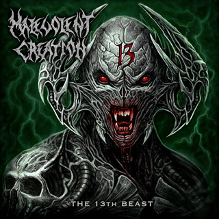 Malevolent Creation（マルヴォレント・クリエイション）『The 13th Beast』