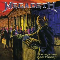 MEGADETH（メガデス）_『THE SYSTEM HAS FAILED』