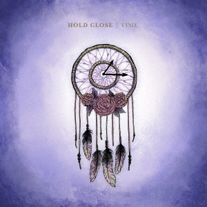 Hold Close（ホールド・クローズ）デビュー・アルバム『Time』