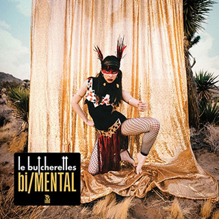 Le Butcherettes(ル・ブチャレッツ)『Bi/Mental』