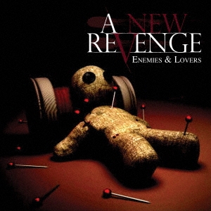 A New Revenge（ア・ニュー・リヴェンジ）デビュー・アルバム『Enemies & Lovers』