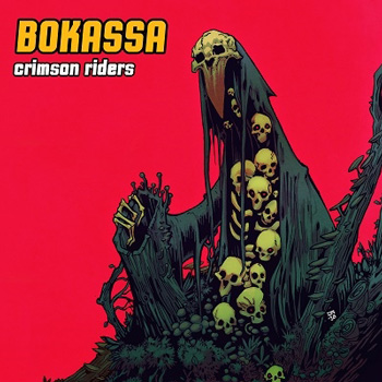 Bokassa(ボカッサ)アルバム『Crimson Riders』