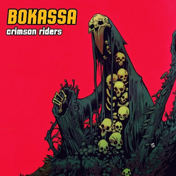 Bokassa（ボカッサ）アルバム『Crimson Riders』
