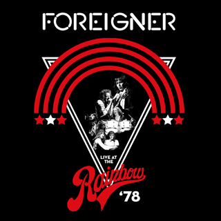Foreigner（フォリナー）、78年の貴重ライヴ音源『LIVE AT THE RAINBOW '78』 - TOWER RECORDS ONLINE