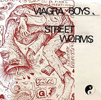 Viagra Boys（ヴァイアグラ・ボーイズ）デビュー・アルバム『Street Worms』