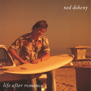 Ned Doheny（ネッド・ドヒニー）『Life After Romance』LP
