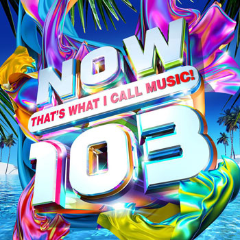 『Now 103: That's What I Call Music!』
