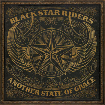 Black Star Riders（ブラック・スター・ライダーズ）アルバム『Another State Of Grace』