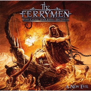 The Ferrymen（ザ・フェリーメン）アルバム『A New Evil』を
