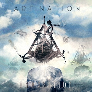 Art Nation（アート・ネイション）サード・アルバム『Transition』